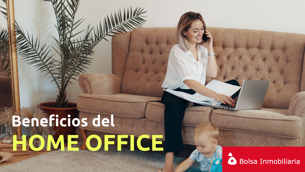 Home Office: 10 ventajas de trabajar desde tu casa | Bolsa Inmobiliaria Perú